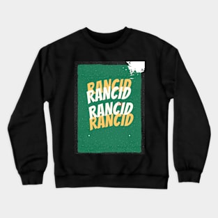 rancid Crewneck Sweatshirt